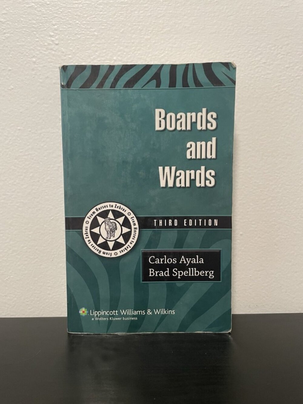 Boards & Wards Carlos Ayala Book Third Edition Paperback Brad Spellberg 2007